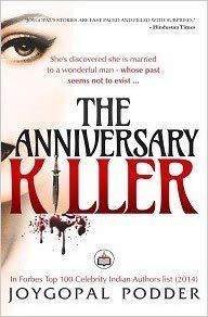 The Anniversary Killer by Joygopal Podder